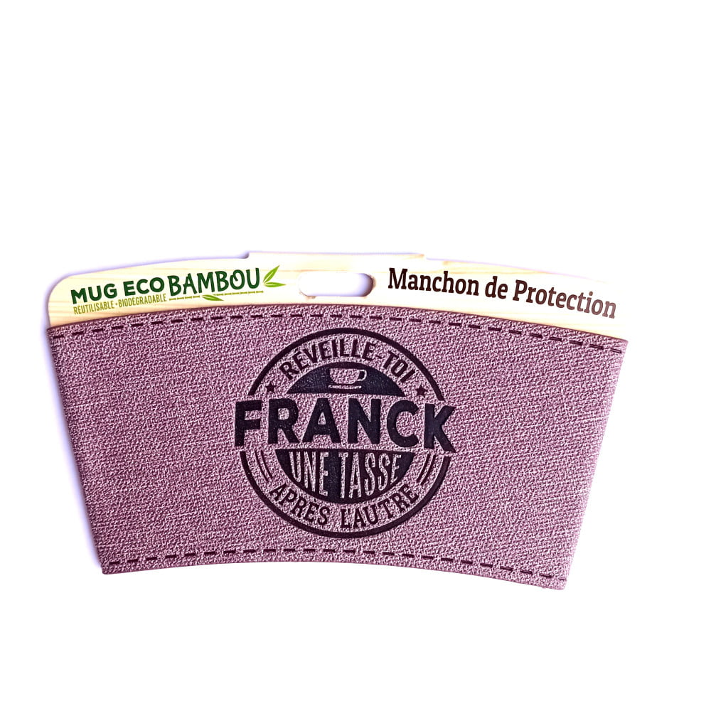 Manchon personnalisé prénom Franck
