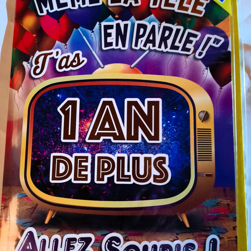 Carte géante anniversaire Même la télé en parle ...