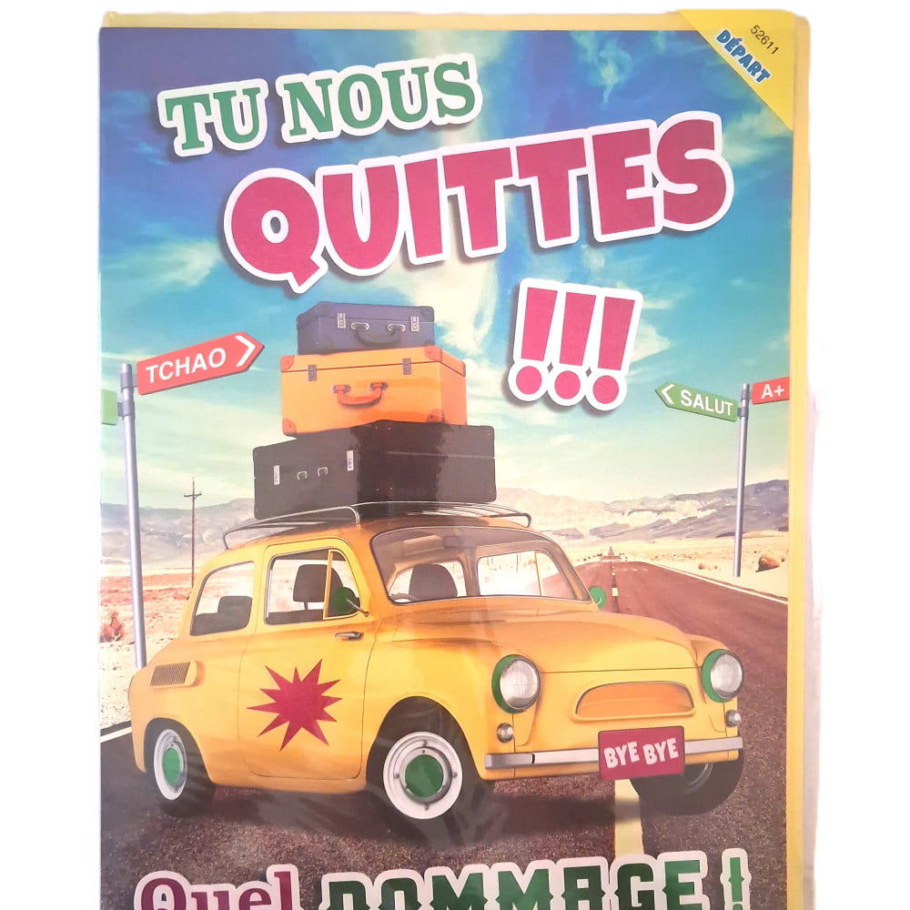 Carte Maxi Géante Départ humoristique format A3 - Tu nous quittes