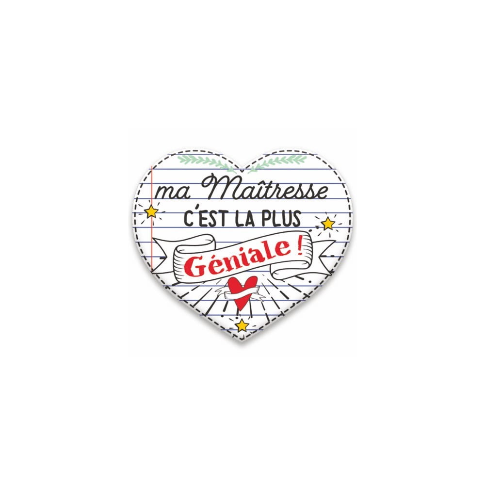 Magnet coeur Maîtresse la plus géniale