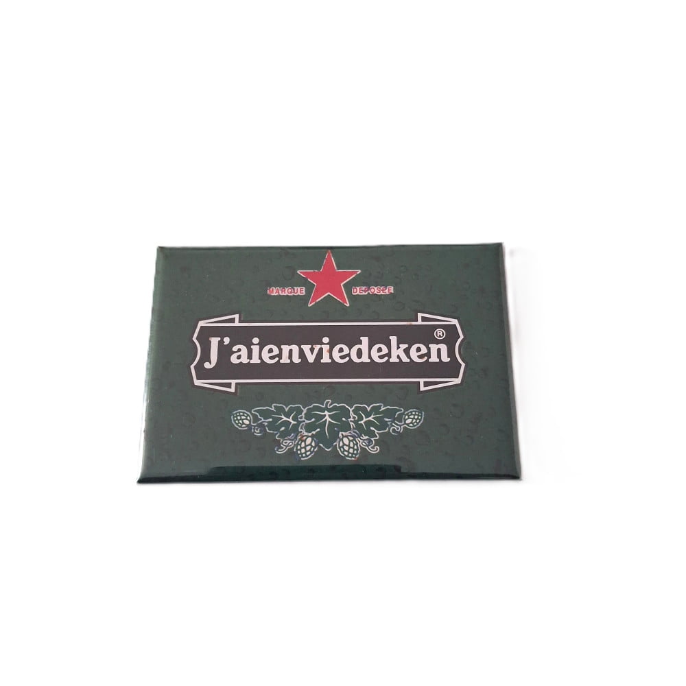 Magnet métal humoristique « Jaienviedeken »