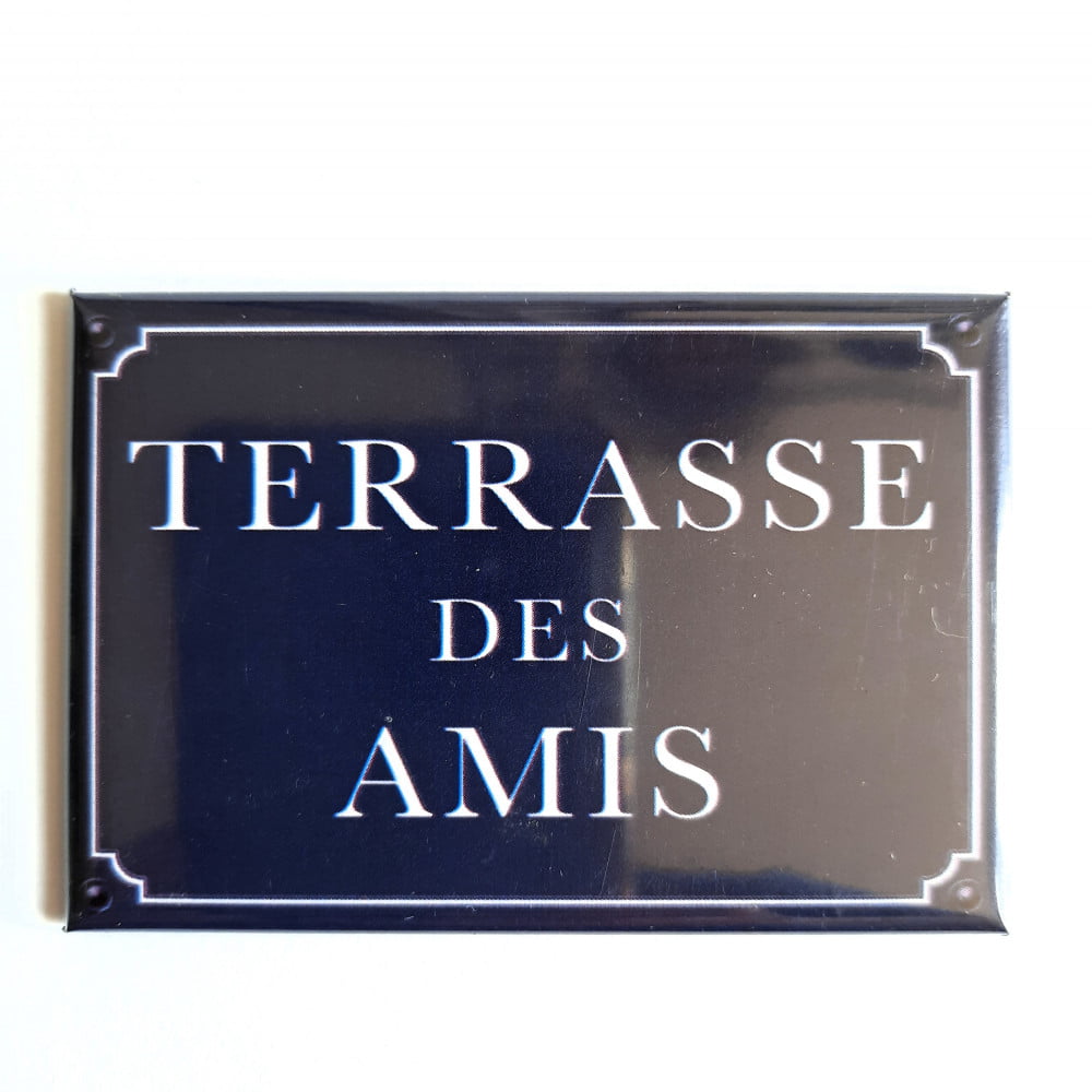 Magnet Humoristique Terrasse des amis