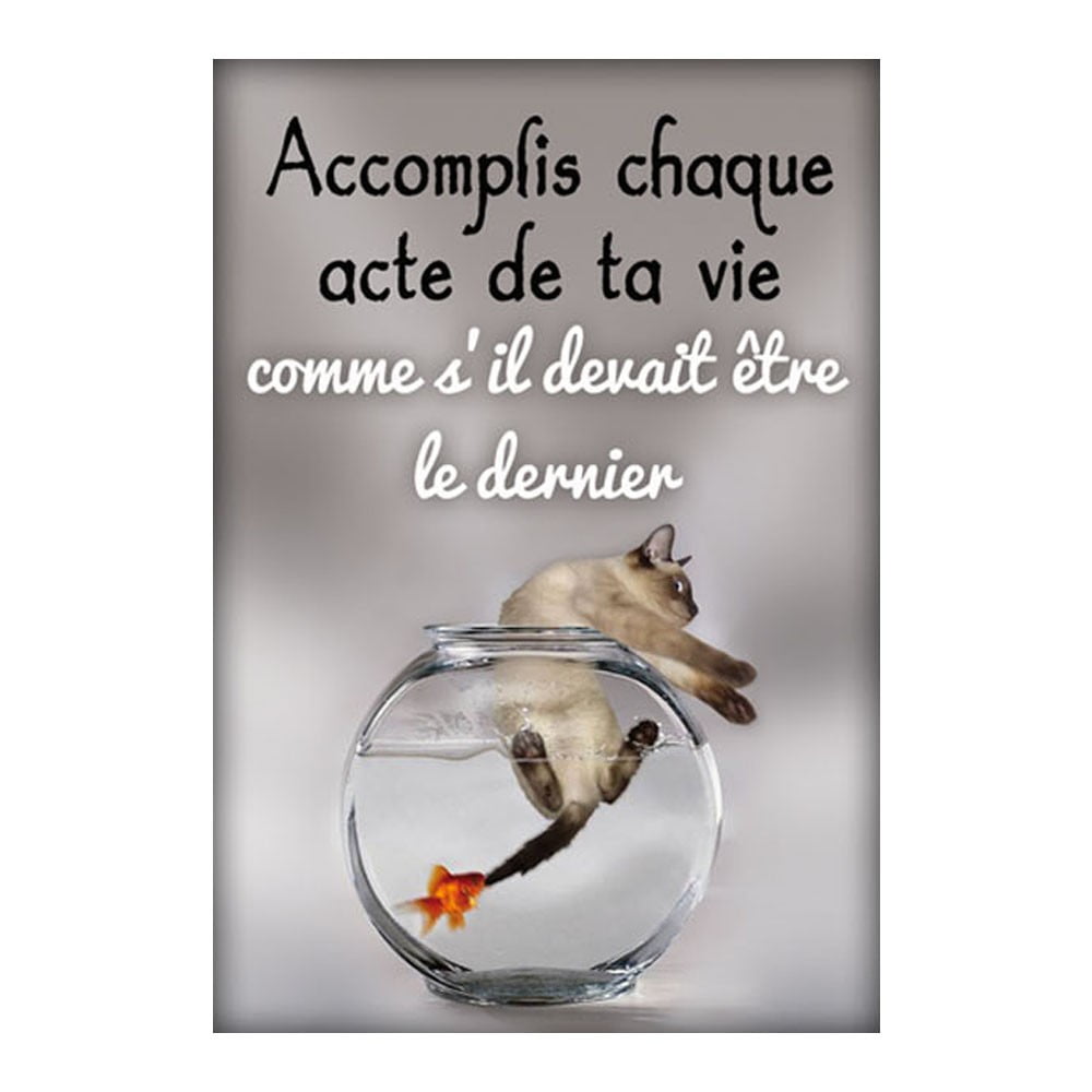 Magnet message Acte de ta vie