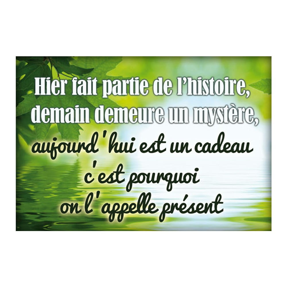 Magnet message Le présent