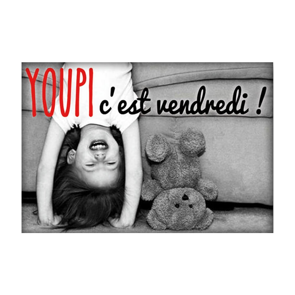 Magnet message Youpi c'est vendredi