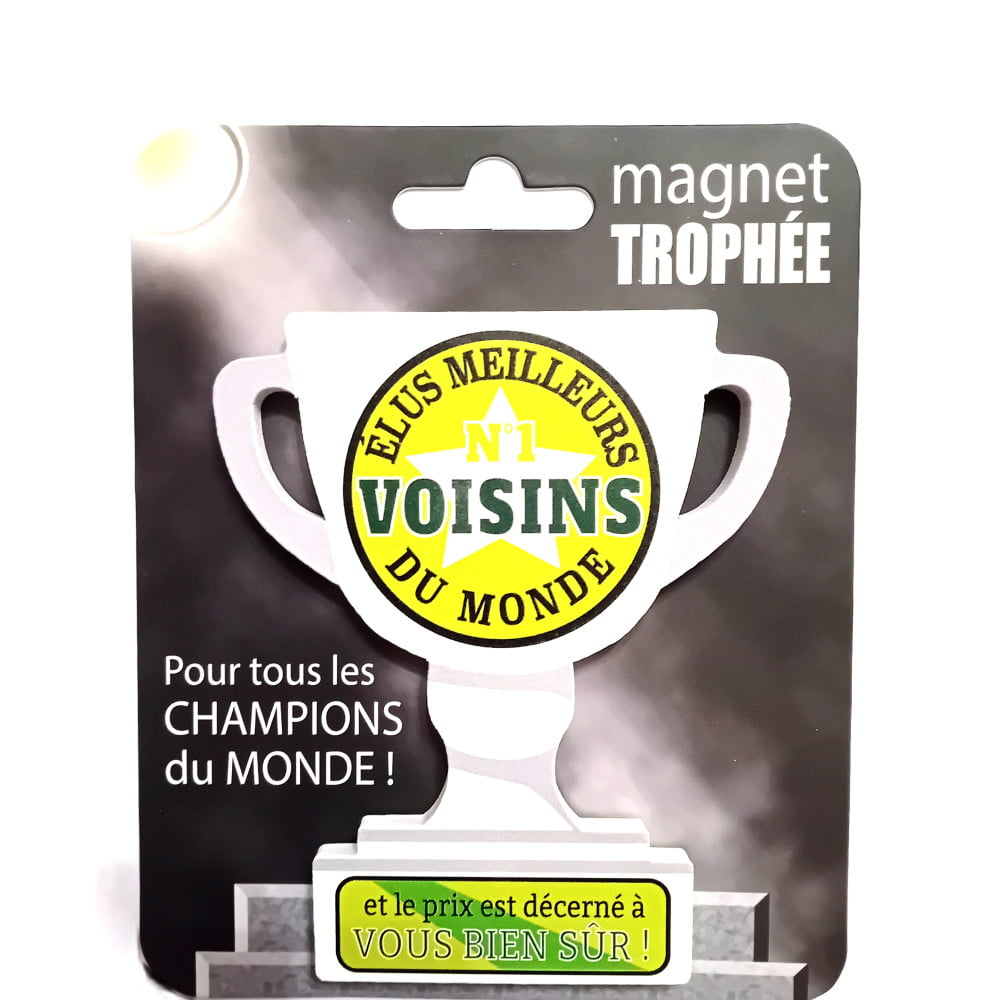 Magnet trophée bois Voisins