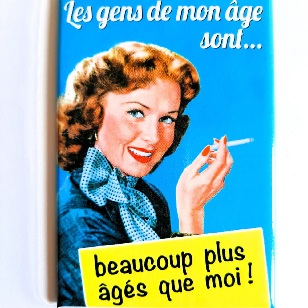 Magnet vintage Les gens de mon âge