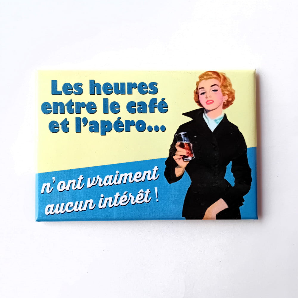 Magnet vintage Les heures entre apéro et café