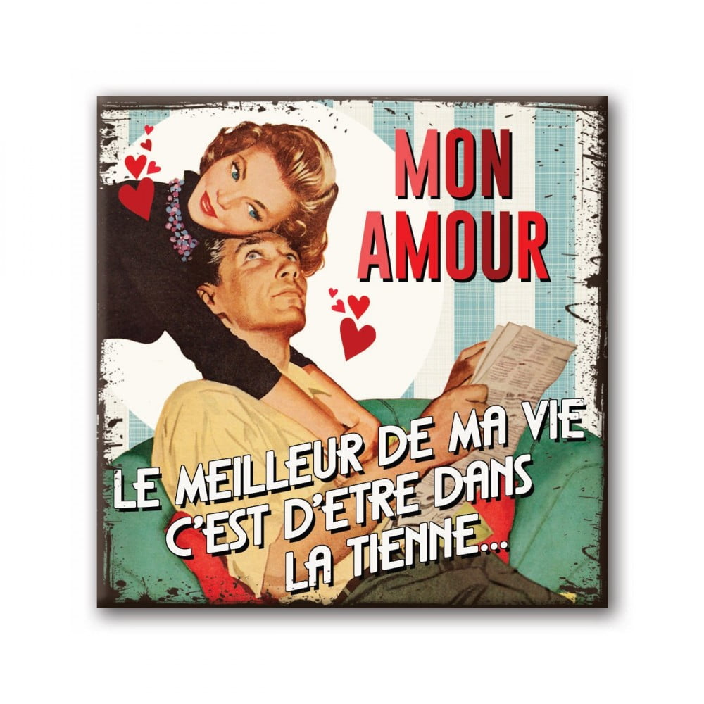 Magnet vintage love Le meilleur dans ma vie...