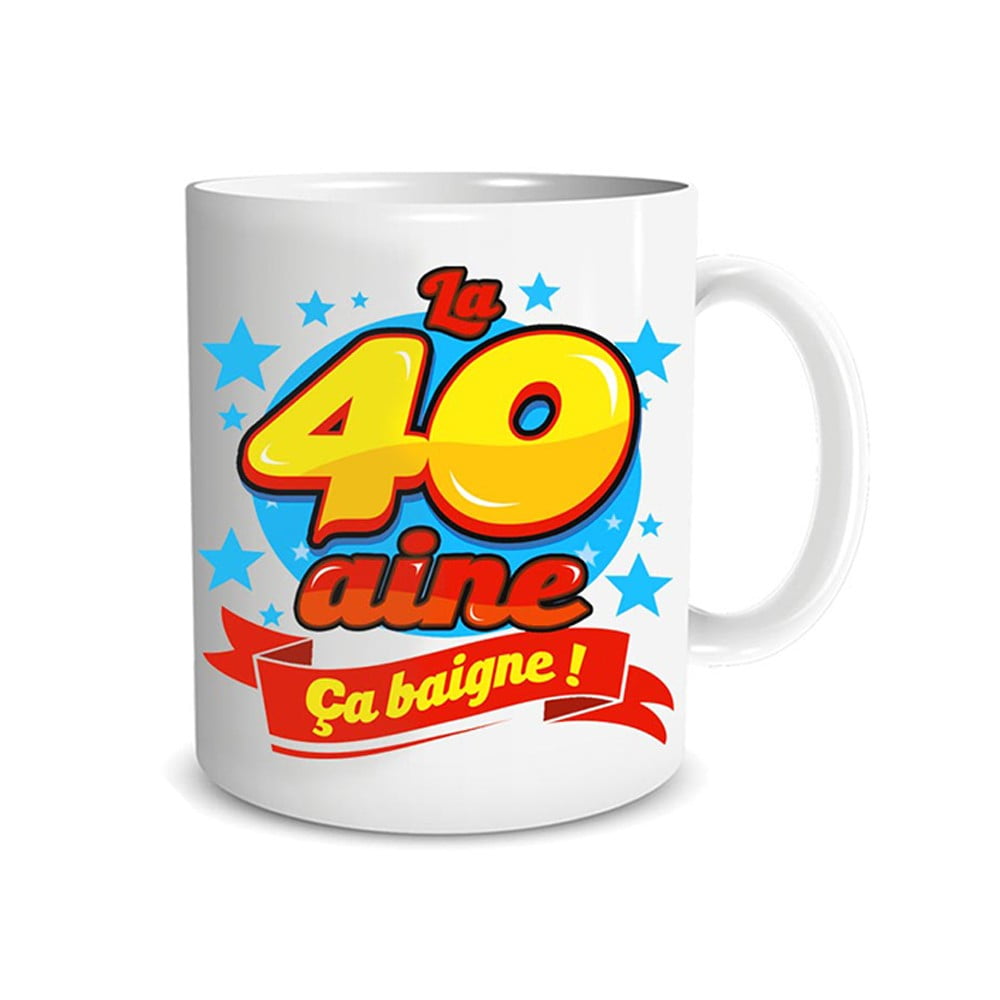 Mug de la 40aine