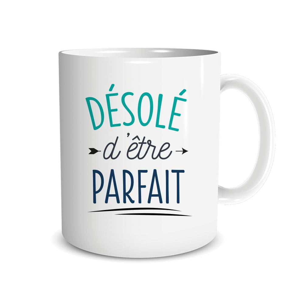 Mug Désolé d'être parfait