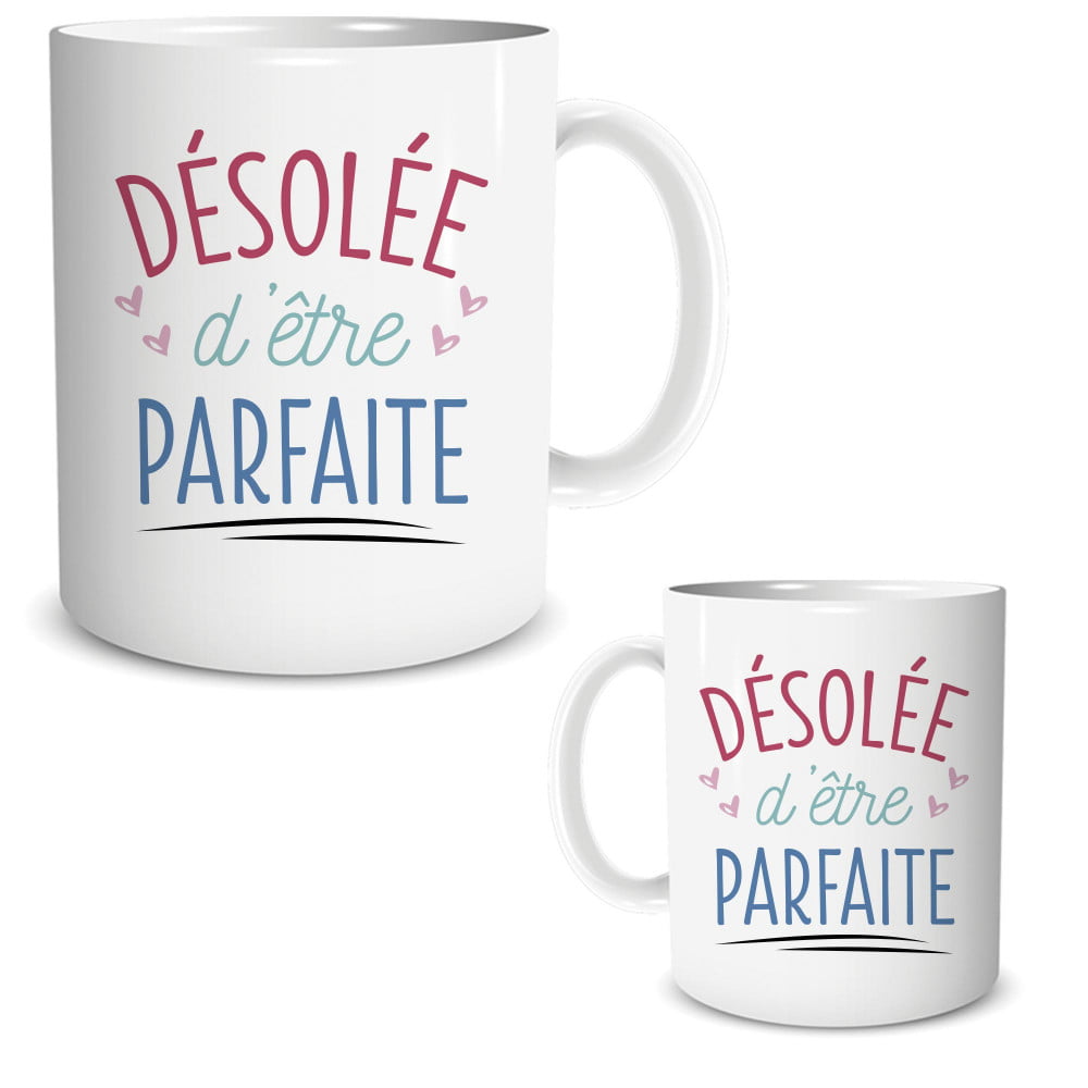 Mug Désolée d'être parfaite 