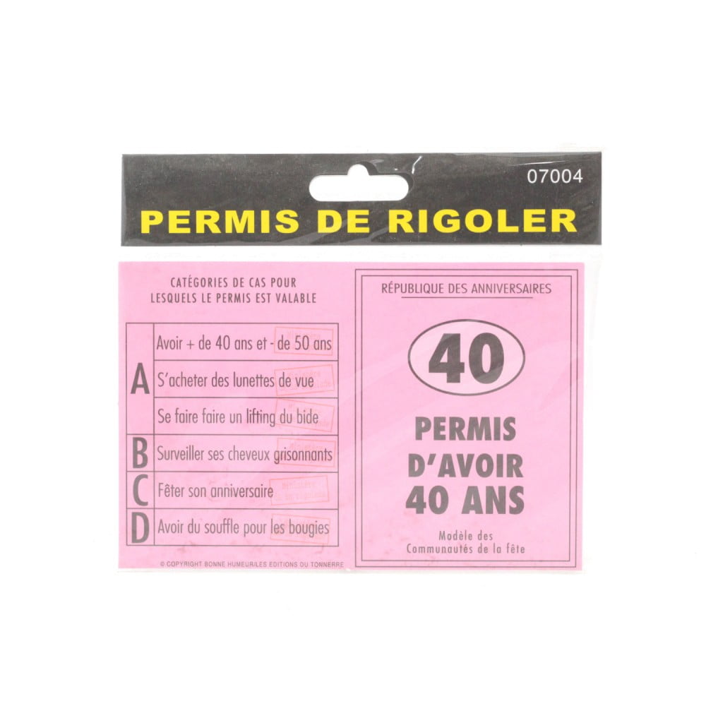Permis d'avoir 40 ans